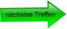 nächstes Treffen